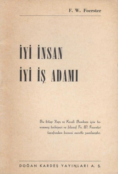 İyi İnsan İyi İş Adamı - İsmail Husrev Tökin Çevirisi - 1959 Yılı İlk Baskısı ürün görseli 1