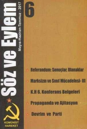 Komünist Hareket / Söz ve Eylem Dergisi - Mayıs, Haziran, Temmuz 2017 Sayı: 6 ürün görseli 1