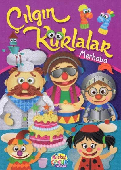 Çılgın Kuklalar Merhaba - 2014 Yılı Kuşe Kağıda, Renkli, Resimli İlk Baskısı ürün görseli 1