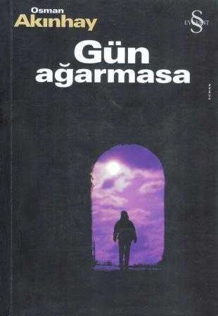 Gün Ağarmasa  2002 Yılı İlk Baskısı ürün görseli 1
