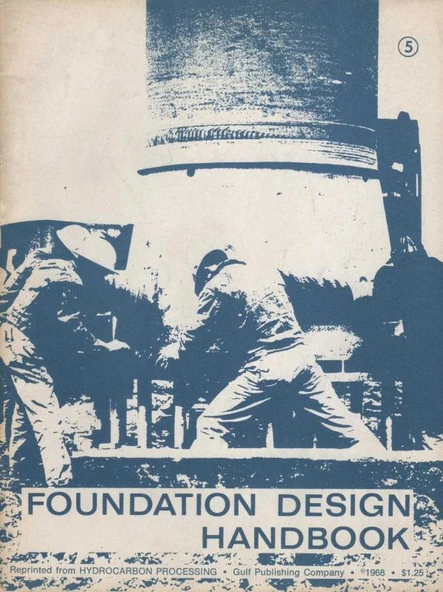Foundation Design Handbook - 1968 Yılı İlk Baskısı 5 - 1968 Yılı İlk Baskısı ürün görseli 1