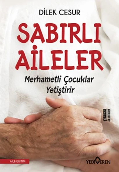 Sabırlı Aileler Merhametli Çocuklar Yetiştirir ürün görseli 1