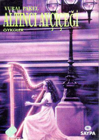 Altıncı Ayçiçeği - Öyküler (1996 Yılı İkinci Baskısı) ürün görseli 1