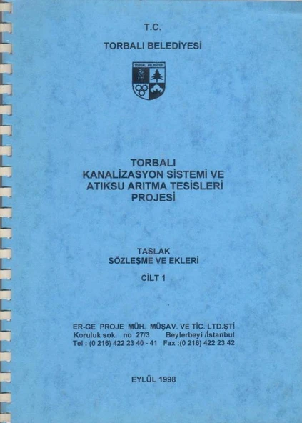 Torbalı Belediyesi - Torbalı Kanalizasyon Sistemi ve Atıksu Arıtma Tesisleri Projesi - Taslak Sözleşme ve Ekleri Cilt:1 - Eylül 1998 ürün görseli 1