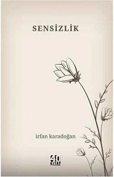Sensizlik - 2024 Yılı İlk Baskısı ürün görseli 1