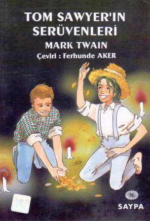 Tom Sawyer'ın Serüvenleri / Ferhunde Aker Çevirisi (1995 Yılı İlk Baskısı) ürün görseli 1