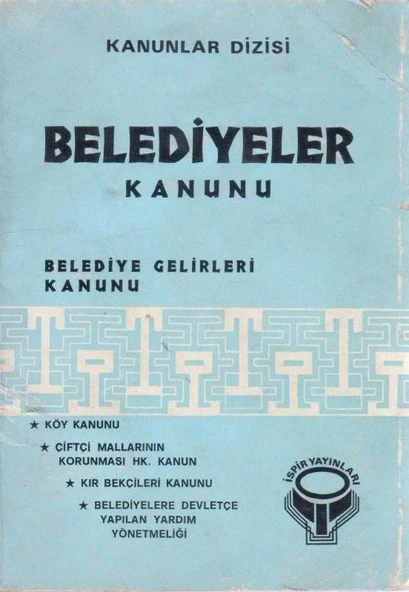Belediyeler Kanunu - Belediye Gelirleri Kanunu (Köy Kanunu + Çiftçi Mallarının Korunması Hk. Kanun + Kır Bekçileri Kanunu + Belediyelere Devletçe Yapılan Yardım Yönetmeliği) 1976 Yılı İlk Baskısı ürün görseli 1