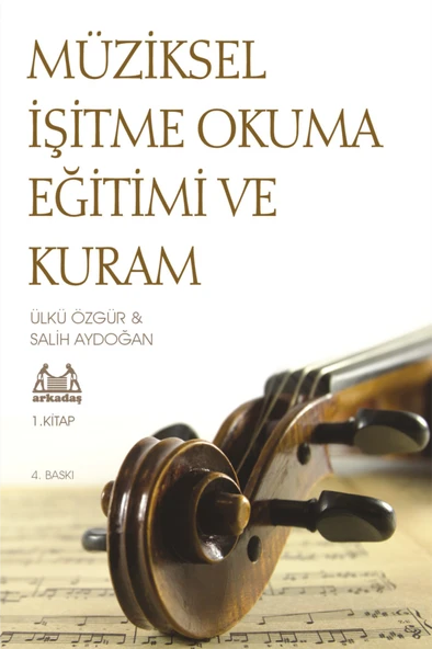 Müziksel İşitme Okuma Eğitimi ve Kuram - 1. Kitap ürün görseli 1