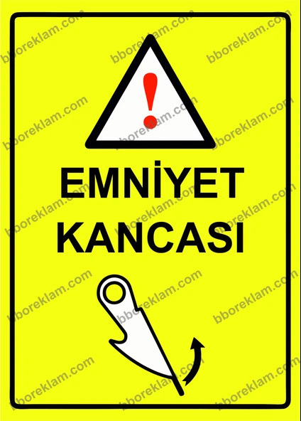 Emniyet Kancası Uyarı Levhası - 1