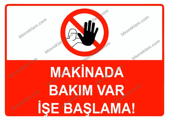 Makinada Bakım Var İşe Başlama Uyarı Levhası ürün görseli 1