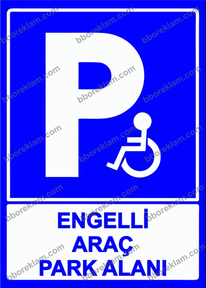 Engelli Araç Park Alanı Uyarı Levhası - 1