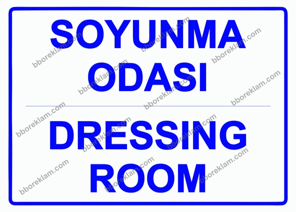 Soyunma Odası Dressing Room Uyarı Levhası ürün görseli 1