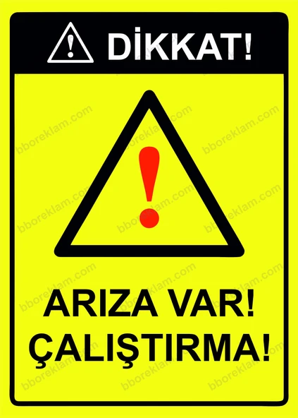 Dikkat! Arıza Var! Çalıştırma! Uyarı Levhası ürün görseli 1
