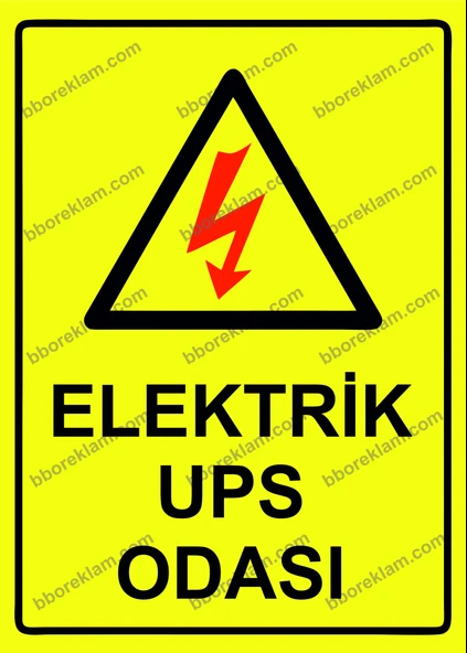 Elektrik UPS Odası Uyarı Levhası - 1