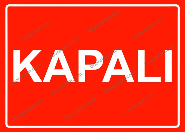 Kapalı Uyarı Levhası ürün görseli 1