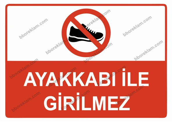 Ayakkabı İle Girilmez Uyarı Levhası - 1
