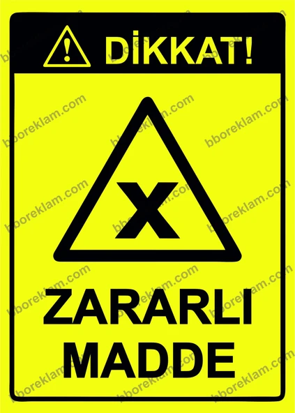 Dikkat! Zararlı Madde Uyarı Levhası - 1