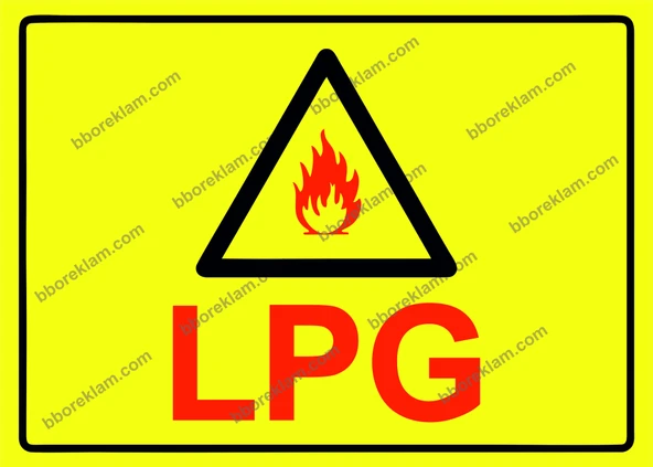 LPG  Uyarı Levhası