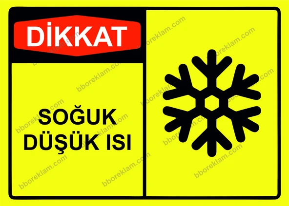 Dikkat Soğuk Düşük Isı Uyarı Levhası ürün görseli 1
