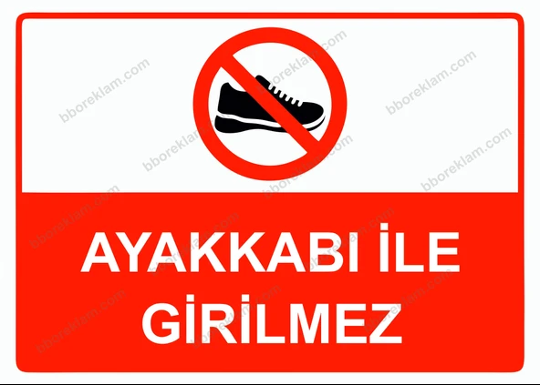 Ayakkabı İle Girilmez Uyarı Levhası - 1