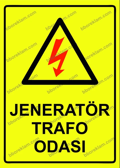 Jeneratör Trafo Odası Uyarı Levhası ürün görseli 1
