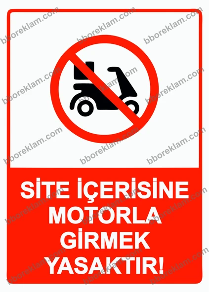 Site İçerisine Motorla Girmek Yasaktır! Uyarı Levhası ürün görseli 1