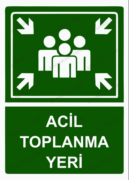 Acil Toplanma Yeri Uyarı Levhası - 1