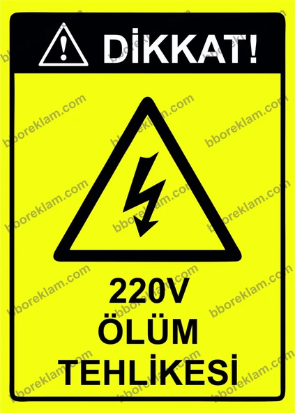 Dikkat! 220V Ölüm Tehlikesi Uyarı Levhası ürün görseli 1