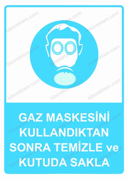 Gaz Maskesini Kullandıktan Sonra Temizle ve Kutuda Sakla Uyarı Levhası ürün görseli 1