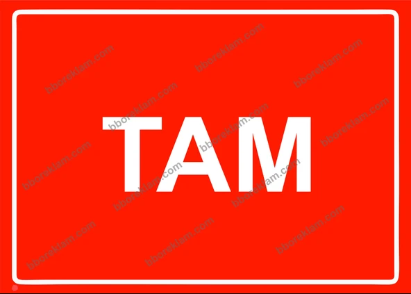 Tam Uyarı Levhası ürün görseli 1