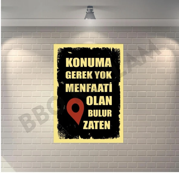 Konuma Gerek Yok Menfaati Olan Bulur Zaten Retro Ahşap Poster - 1