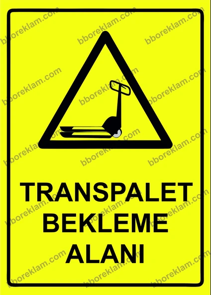 Transpalet Bekleme Alanı Uyarı Levhası ürün görseli 1