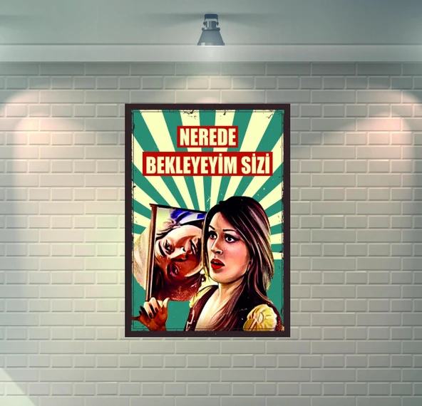Ah Nerede Vah Nerede Yeşilçam Retro Ahşap Poster - 1
