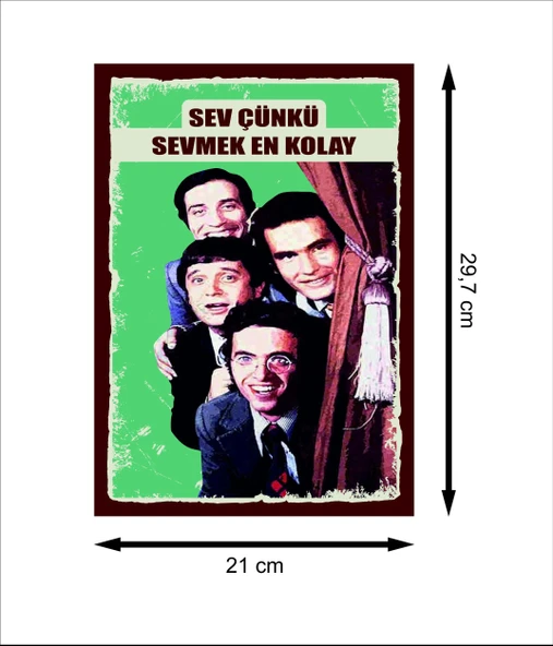 Hababam Sınıfı Sev Çünkü Sevmek En Kolay Retro Ahşap Poster - 2