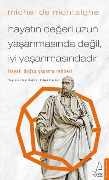 Hayatın Değeri Uzun Yaşanmasında Değil İyi Yaşanmasındadır - Hayatı Doğru Yaşama Rehberi ürün görseli 1