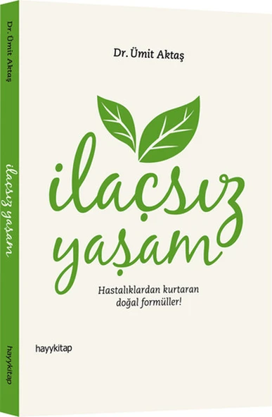 İlaçsız Yaşam  Hastalıklardan Kurtaran Doğal Formüller! ürün görseli 1