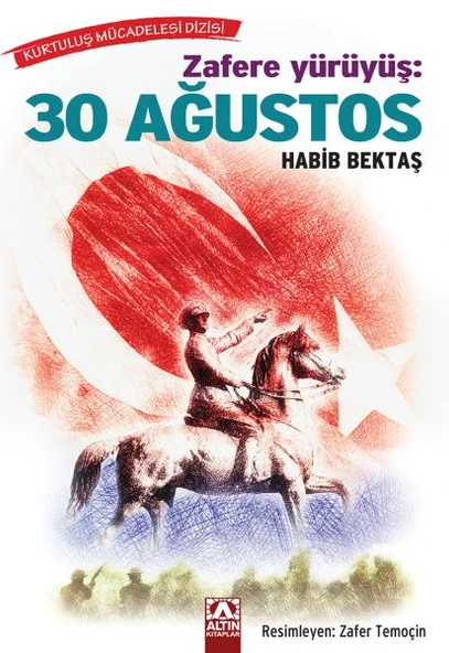 Zafere Yürüyüş -  30 Ağustos ürün görseli 1