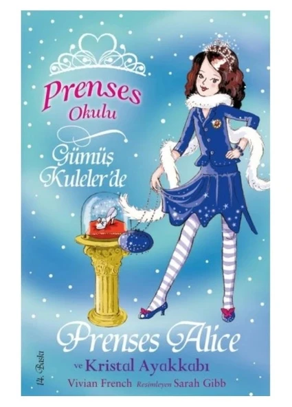 PRENSES OKULU 10 ALICE VE KRİSTAL AYAKKABI