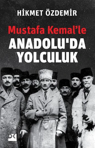 Mustafa Kemal’le Anadolu’da Yolculuk ürün görseli 1