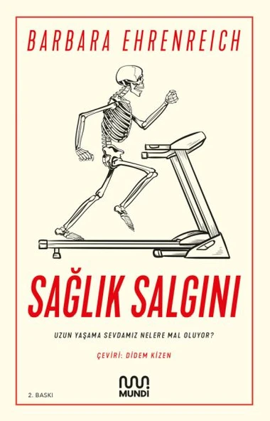 Sağlık Salgını - Uzun Yaşama Sevdamız Nelere Mal Oluyor? ürün görseli 1