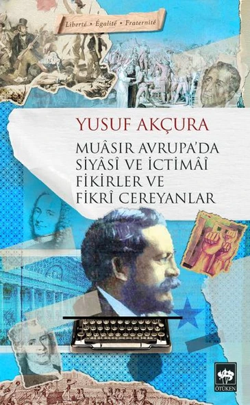Muasır Avrupada Siyasi ve İctimai Fikirler ve Fikri Cereyanlar ürün görseli 1