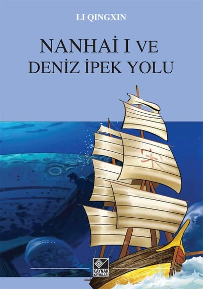 Nanhai  I Ve Deniz İpek Yolu ürün görseli 1