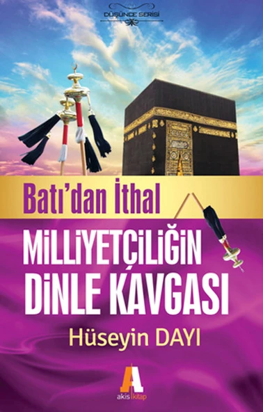 Batıdan İthal Milliyetçiliğin Dinle Kavgası ürün görseli 1