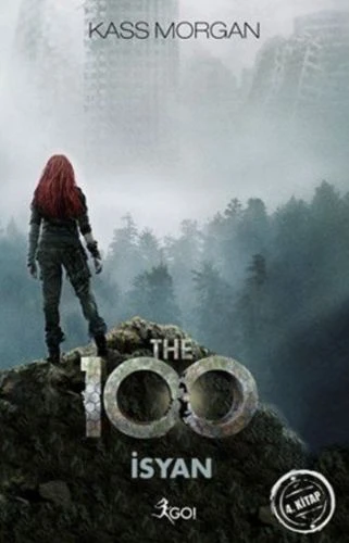 The 100 - 4. Kitap - İsyan ürün görseli