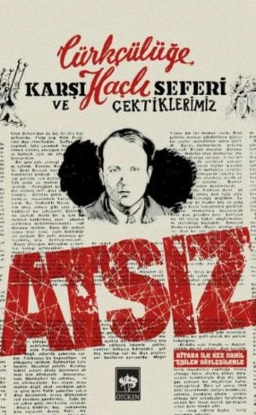 Türkçülüğe Karşı Haçlı Seferi ve Çektiklerimiz ürün görseli 1