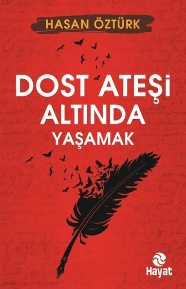 Dost Ateşi Altında Yaşamak ürün görseli 1