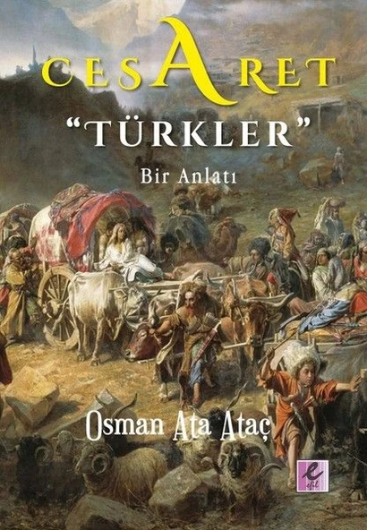Cesaret Türkler - Bir Anlatı ürün görseli 1