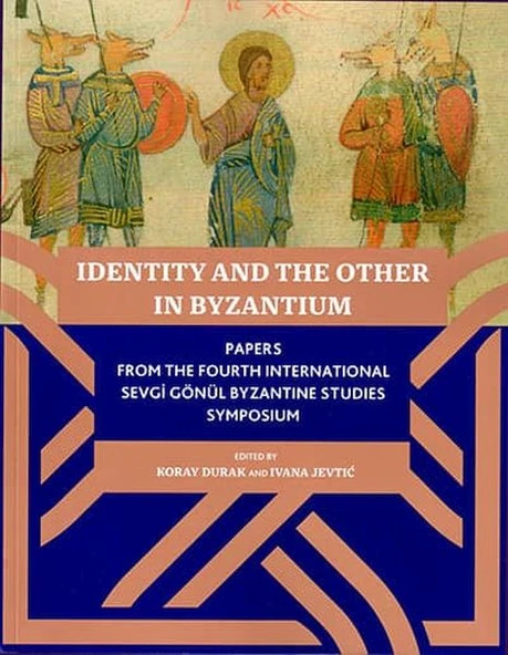 Identıty And The Other In Byzantıum ürün görseli 1