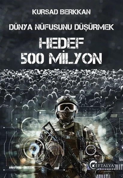 Dünya Nüfusunu Düşürmek - Hedef 500 Milyon ürün görseli 1