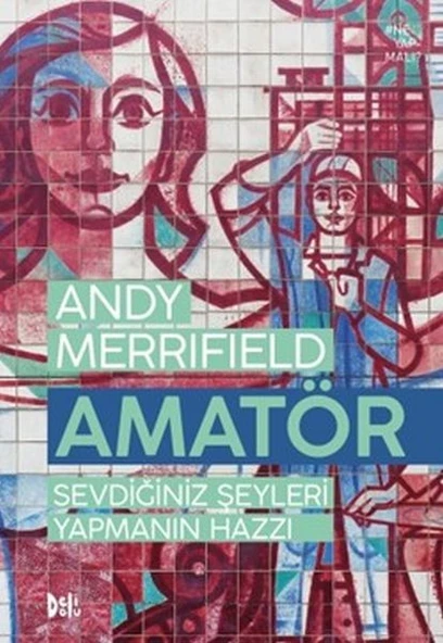 Sevdiğiniz Şeyleri Yapmanın Hazzı ürün görseli 1